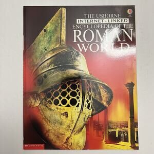 Usborne Internet Linked Encyclopedia Of The Roman World Paperback Book History